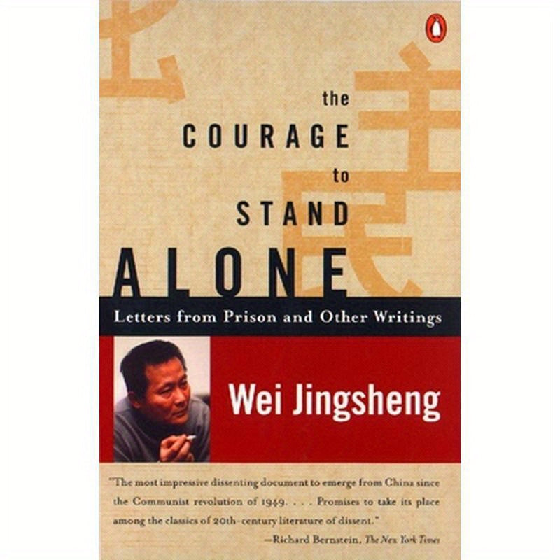 The Courage to Stand Alone: Letters from Prison and Other Writings