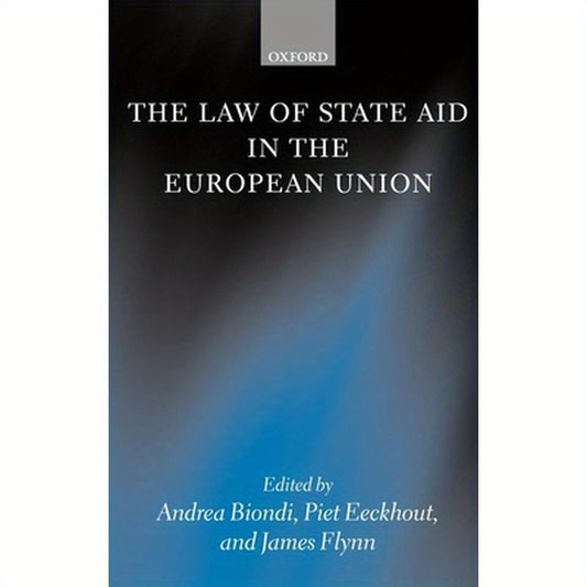 The Law of State Aid in the European Union