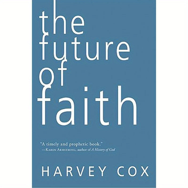 The Future of Faith