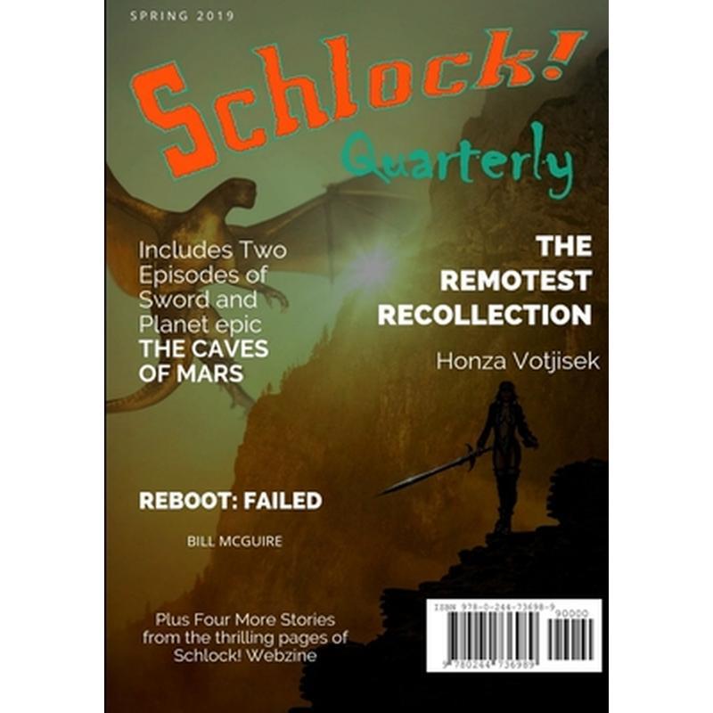 Schlock Quarterly: Volume 3, Issue 8