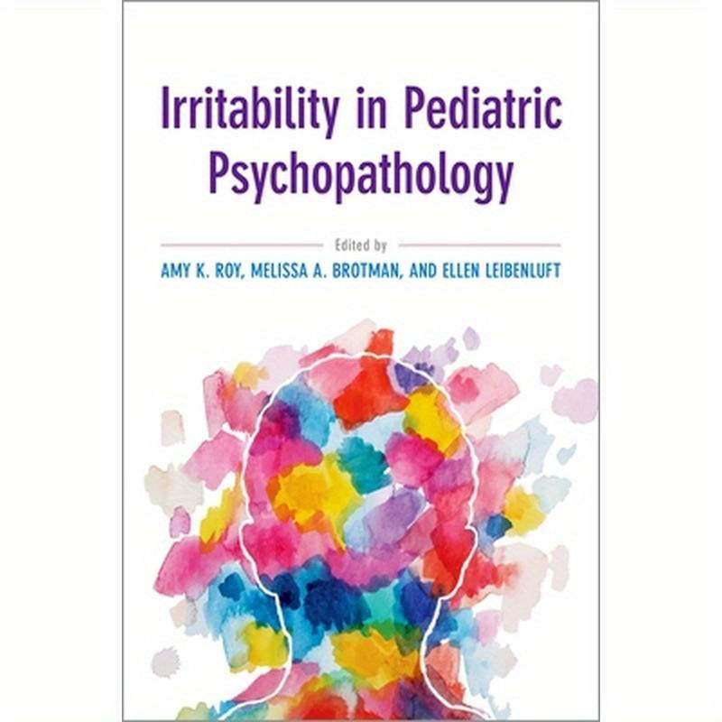 Irritability in Pediatric Psychopathology