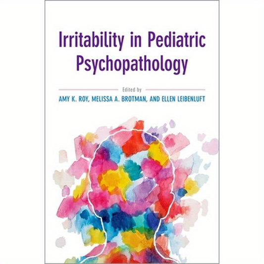 Irritability in Pediatric Psychopathology