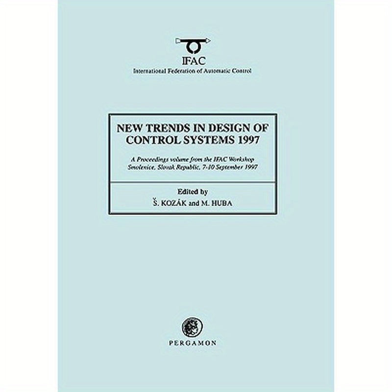 New Trends in Design of Control Systems 1997