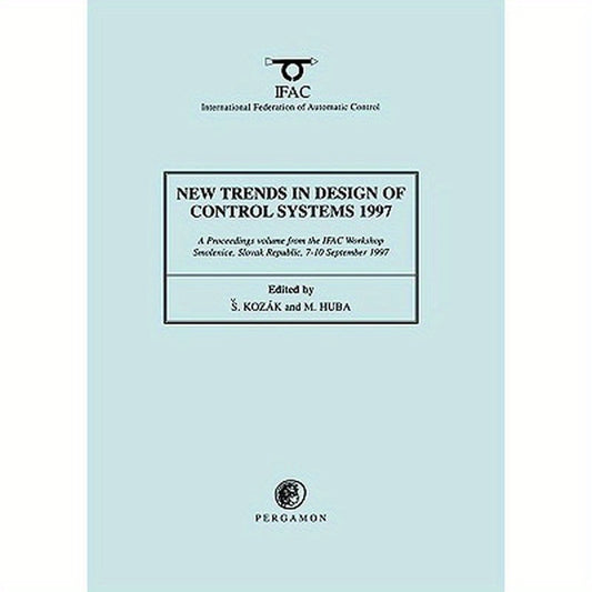 New Trends in Design of Control Systems 1997