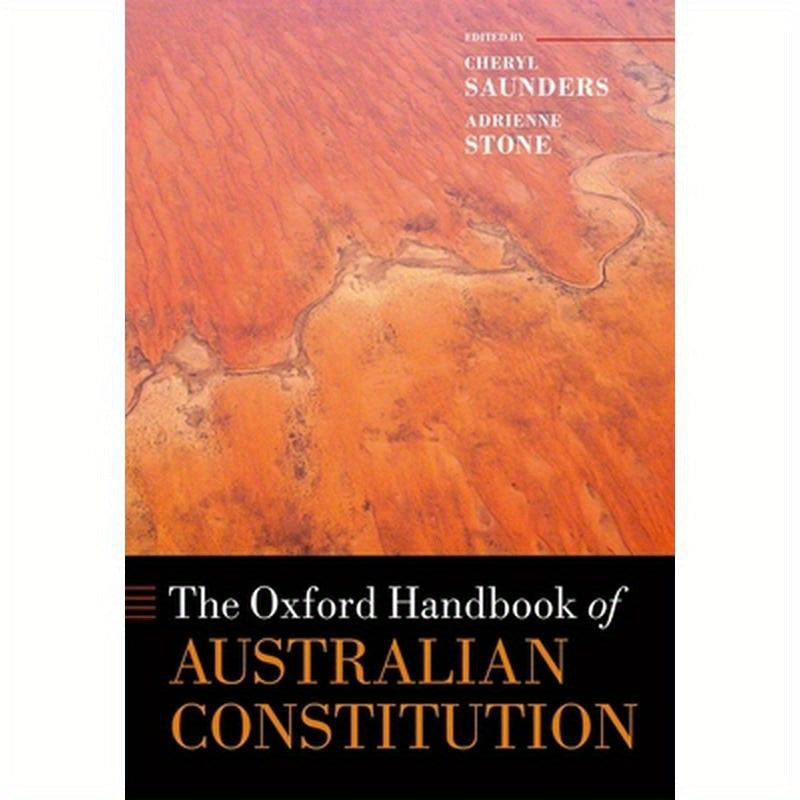Oxford Handbook of the Australian Constitution