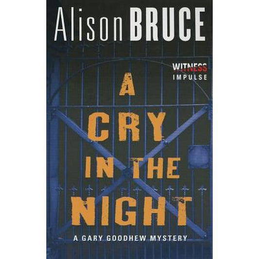 A Cry in the Night: A Gary Goodhew Mystery