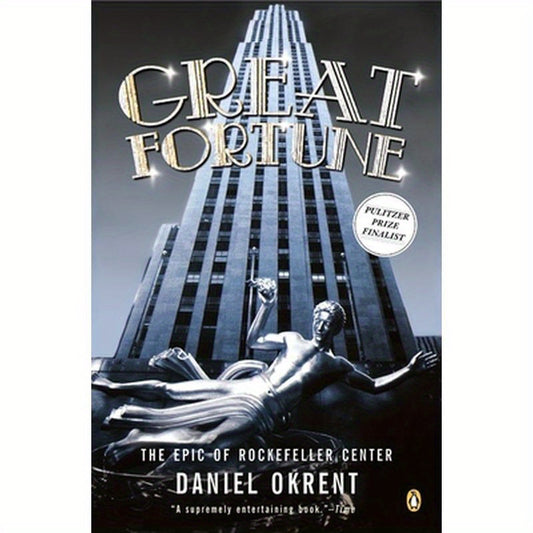 Great Fortune: The Epic of Rockefeller Center