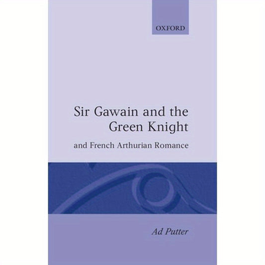 Sir Gawain and the Green Knight and French Arthurian Romance