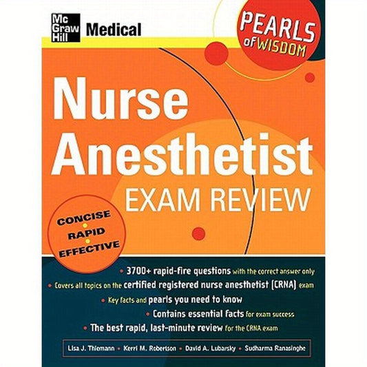 Nurse Anesthetist Exam Review: Pearls of Wisdom