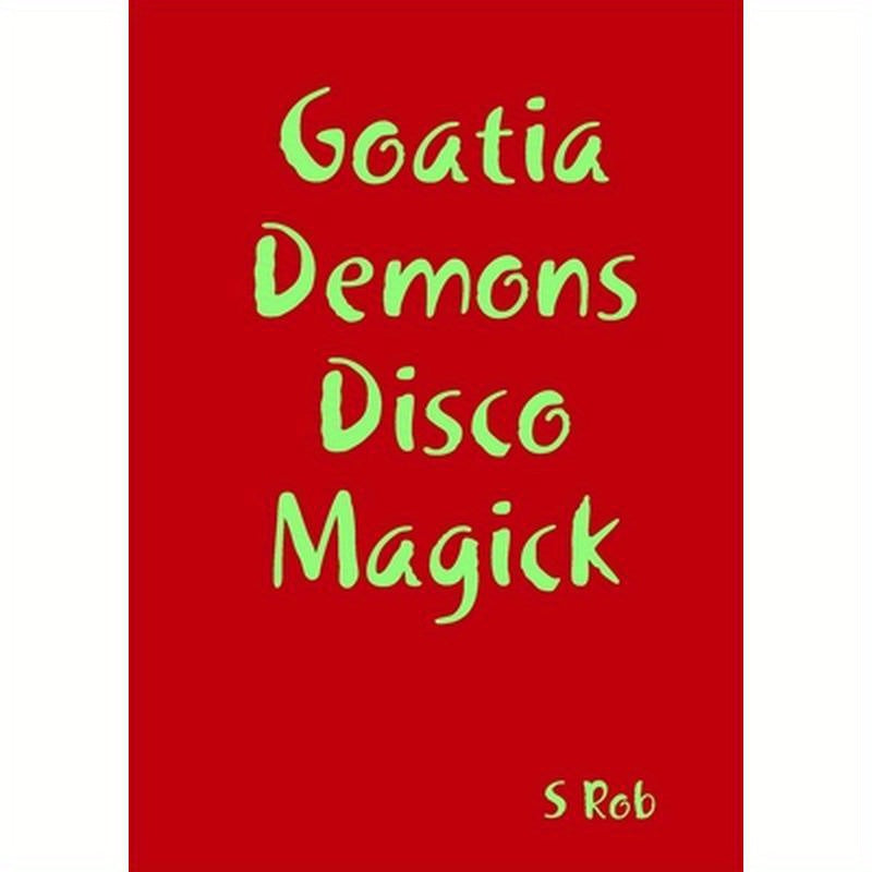 Goatia Demons Disco Magick