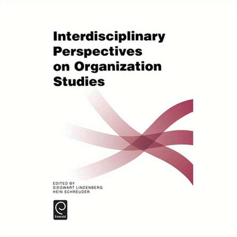 Interdisciplinary Perspectives on Organization Studies
