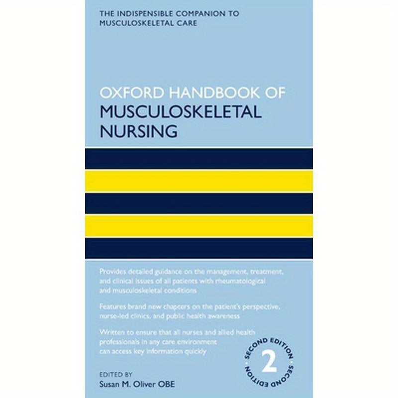 Oxford Handbook of Musculoskeletal Nursing