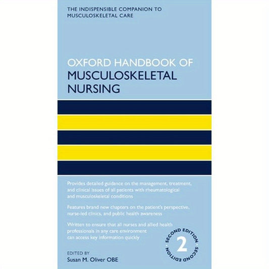Oxford Handbook of Musculoskeletal Nursing