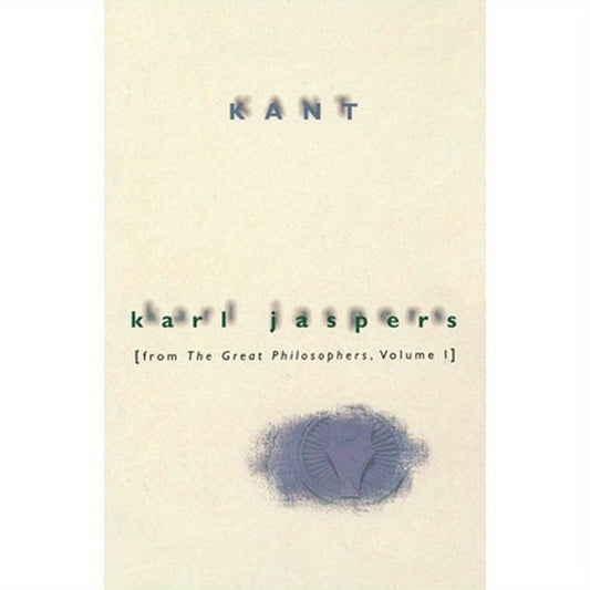 Kant: From the Great Philosophers, Volume 1