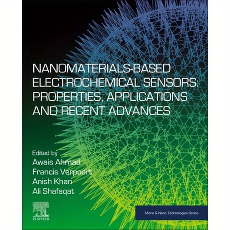 Nanomaterials-Based Electrochemical Sensors: Properties, Applications, and Recent Advances