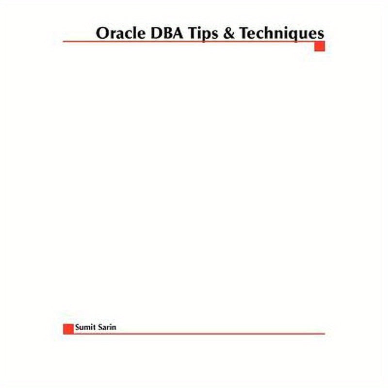 Oracle DBA Tips and Techniques