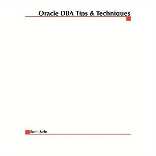 Oracle DBA Tips and Techniques