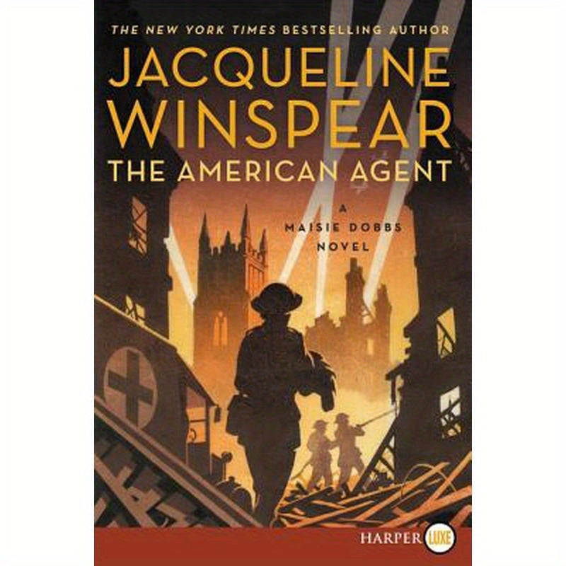 The American Agent: A Maisie Dobbs Novel