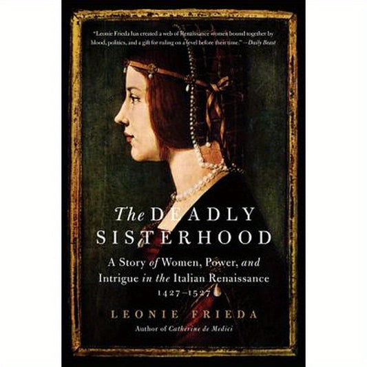 The Deadly Sisterhood