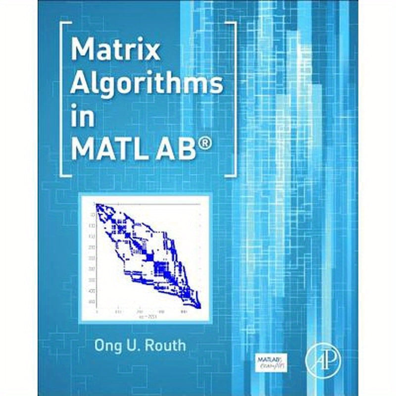 Matrix Algorithms in MATLAB
