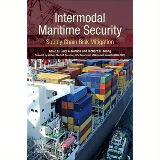 Intermodal Maritime Security: Supply Chain Risk Mitigation