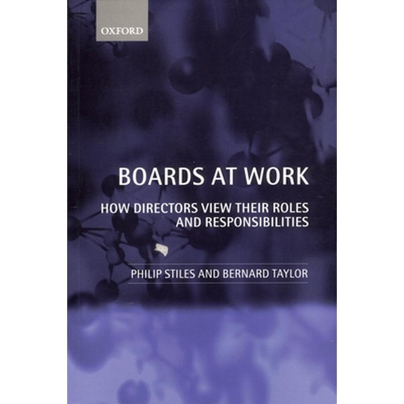 Boards at Work: How Directors View Their Roles and Responsibilities