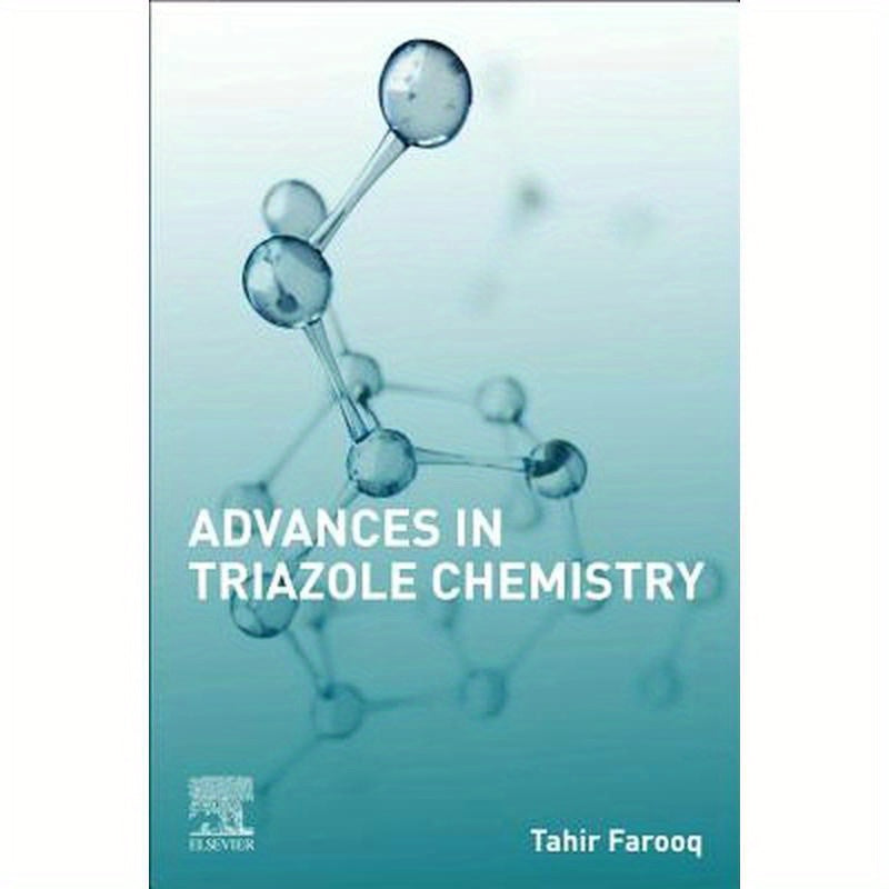 Advances in Triazole Chemistry