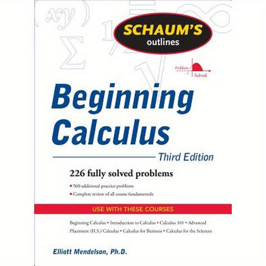 Schaum's Outline of Beginning Calculus