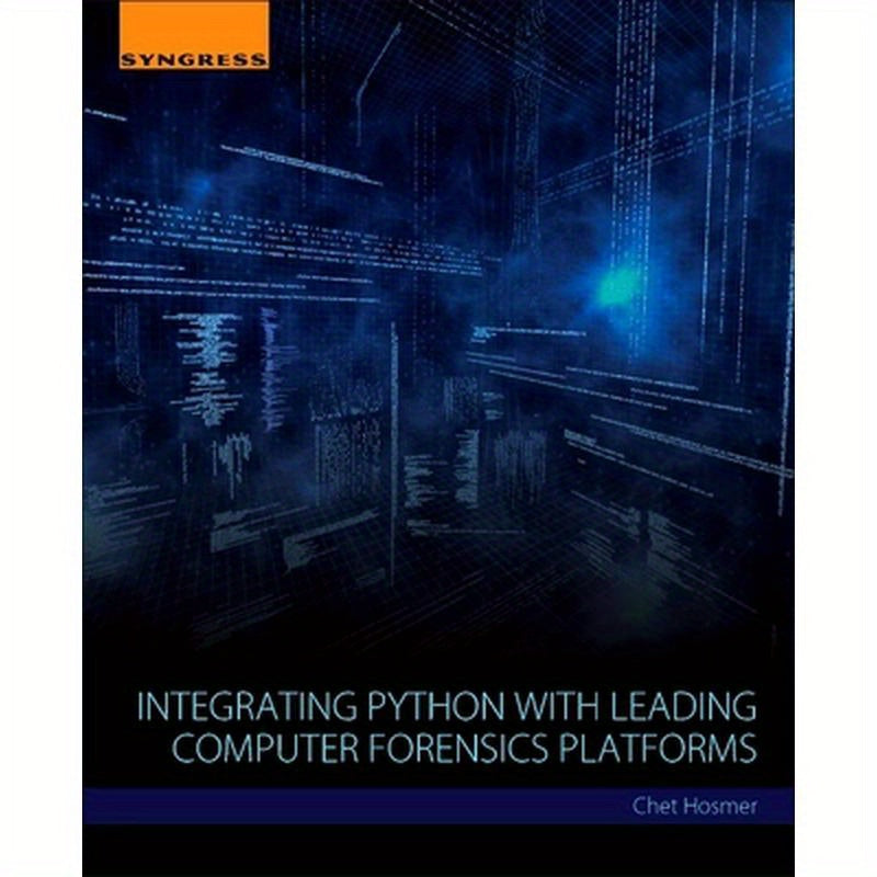 Integrating Python with Leading Computer Forensics Platforms
