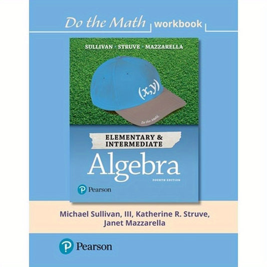 Do the Math Workbook for Elementary & Intermediate Algebra