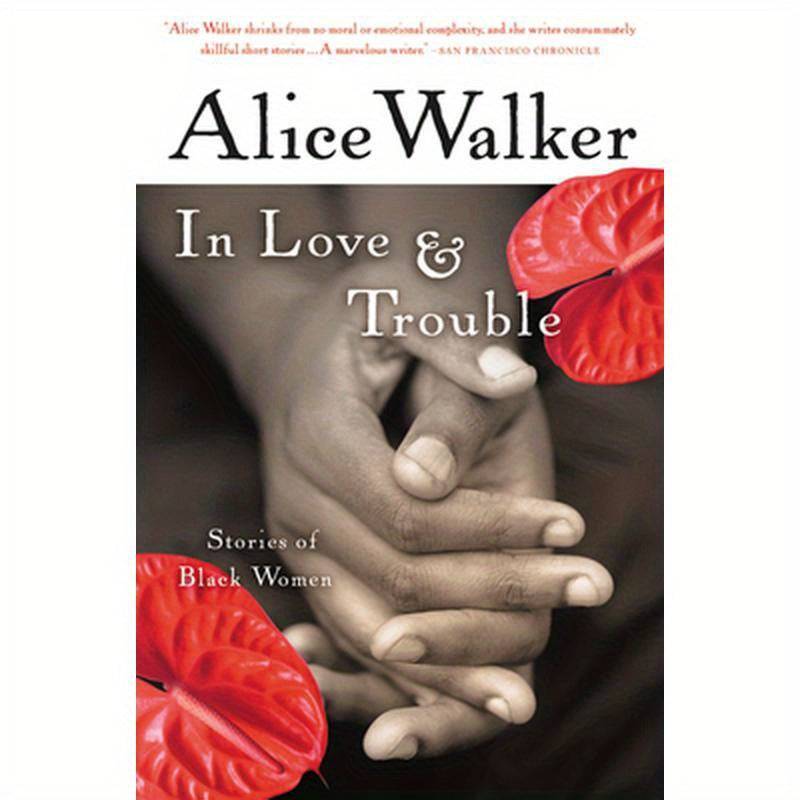 In Love & Trouble: Stories of Black Women
