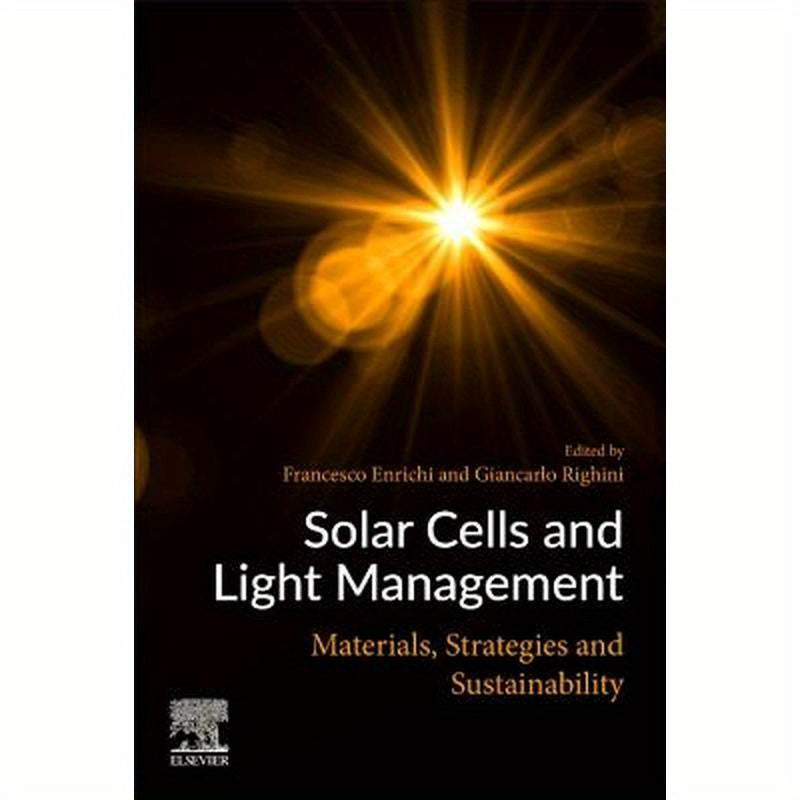 Solar Cells and Light Management: Materials, Strategies and Sustainability