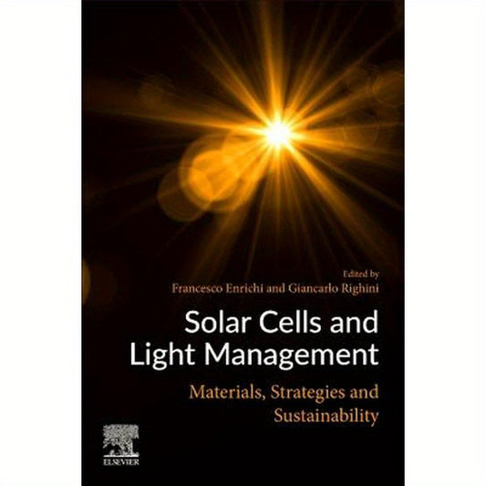 Solar Cells and Light Management: Materials, Strategies and Sustainability
