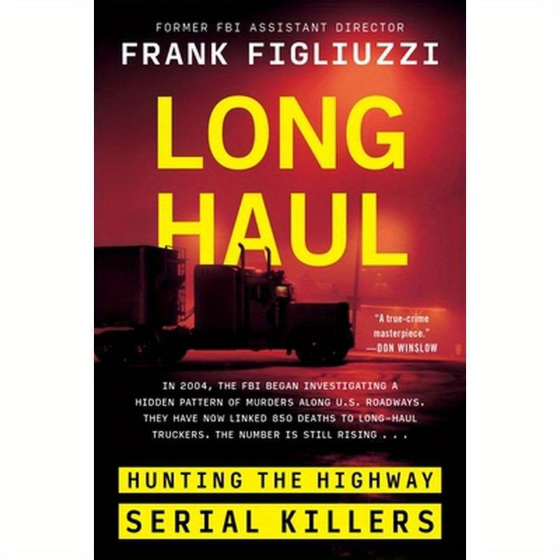 Long Haul: Hunting the Highway Serial Killers