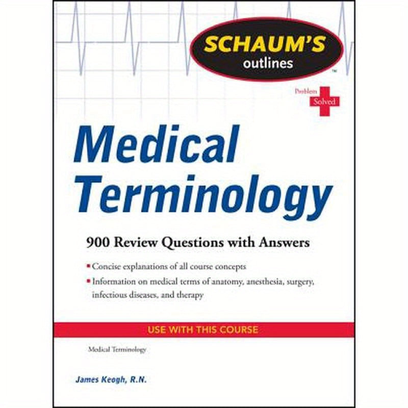 Schaum's Outline of Medical Terminology