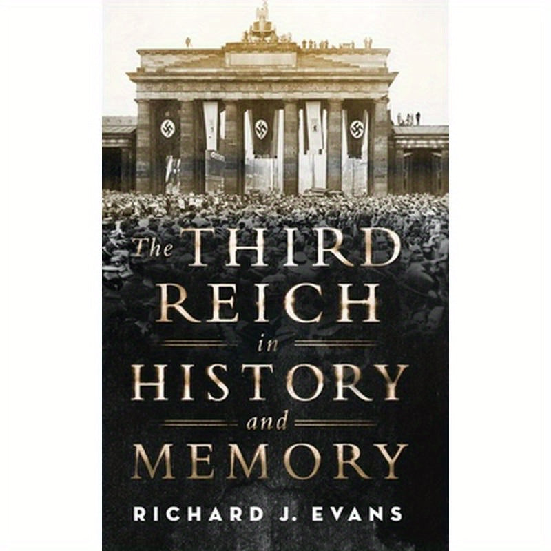 Third Reich in History and Memory
