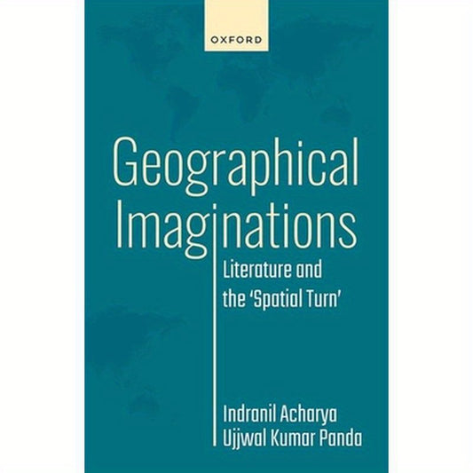 Geographical Imaginations: Literature and the 'Spatial Turn'