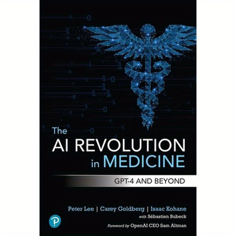 The AI Revolution in Medicine: GPT-4 and Beyond