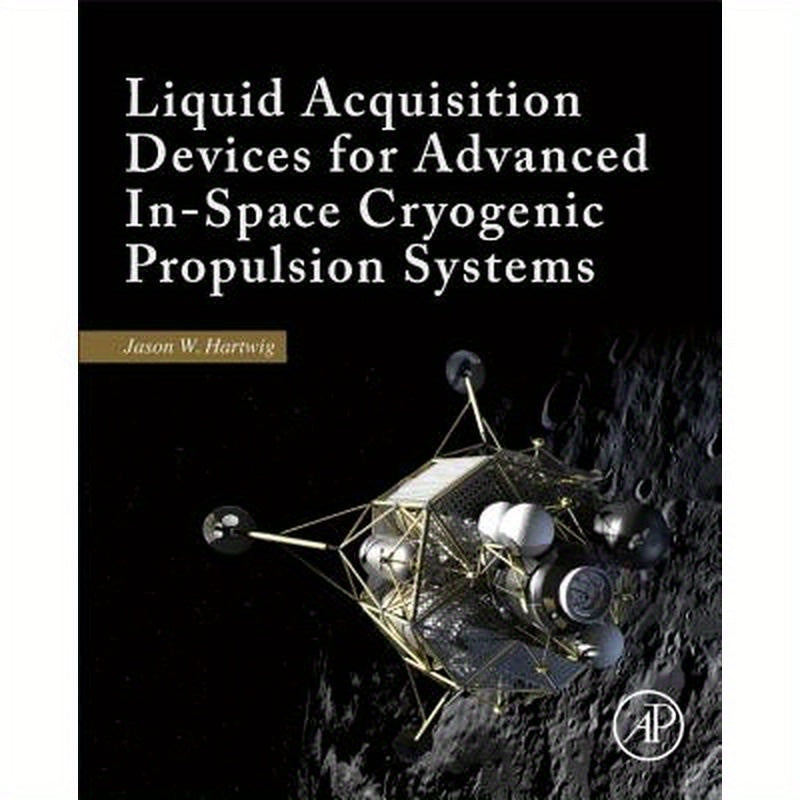 Liquid Acquisition Devices for Advanced In-Space Cryogenic Propulsion Systems