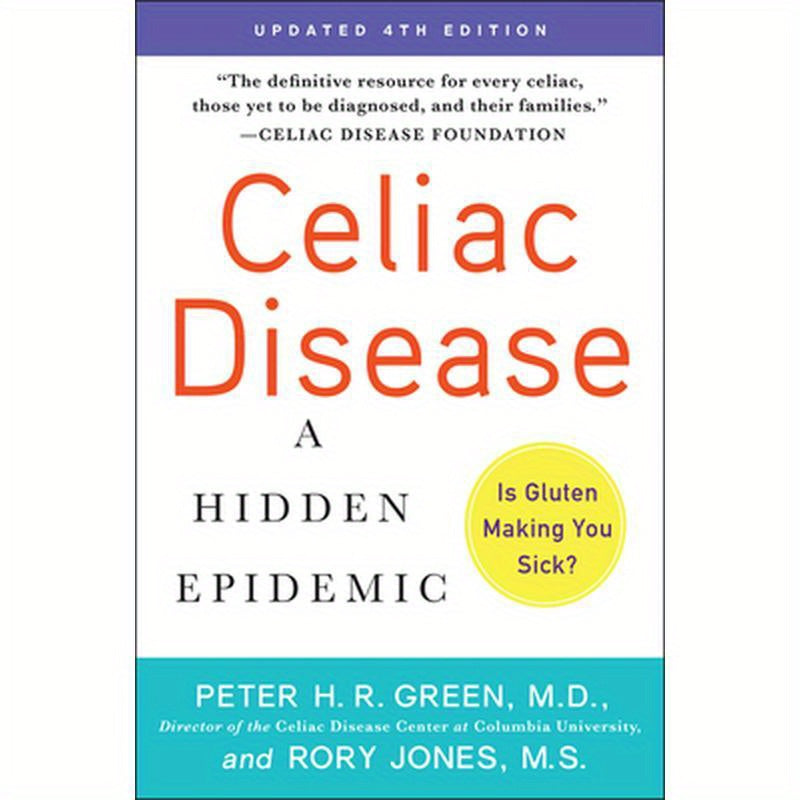 Celiac Disease (Updated 4th Edition): A Hidden Epidemic