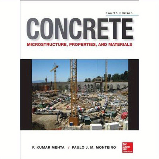 Concrete: Microstructure, Properties, and Materials