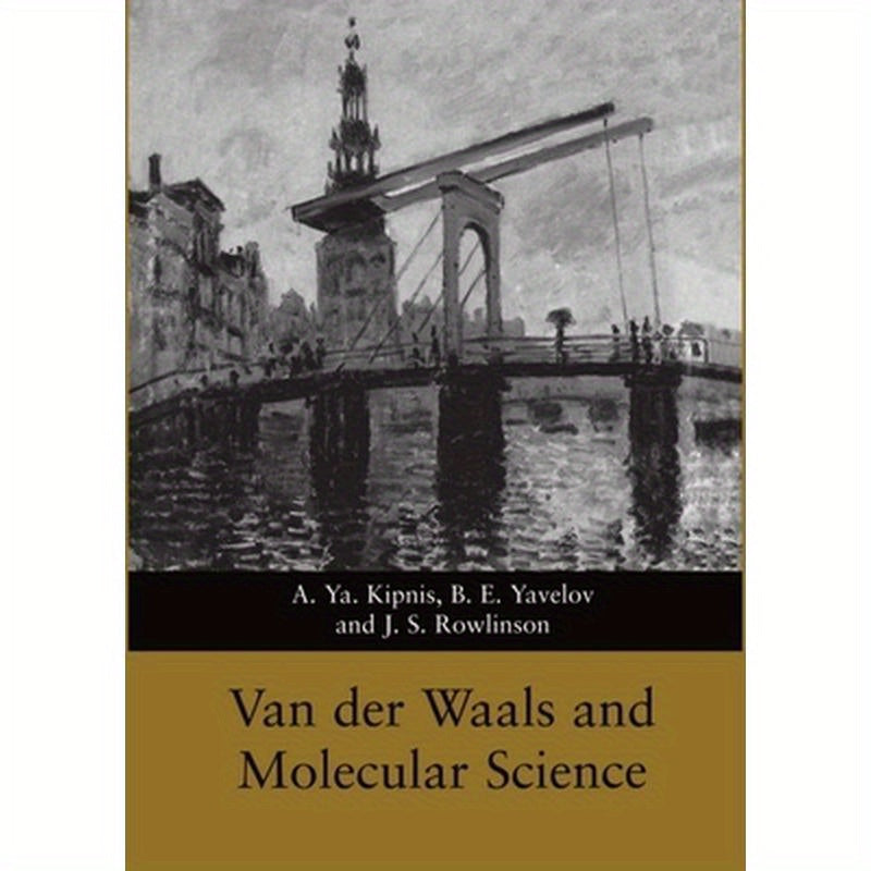 Van Der Waals and Molecular Science
