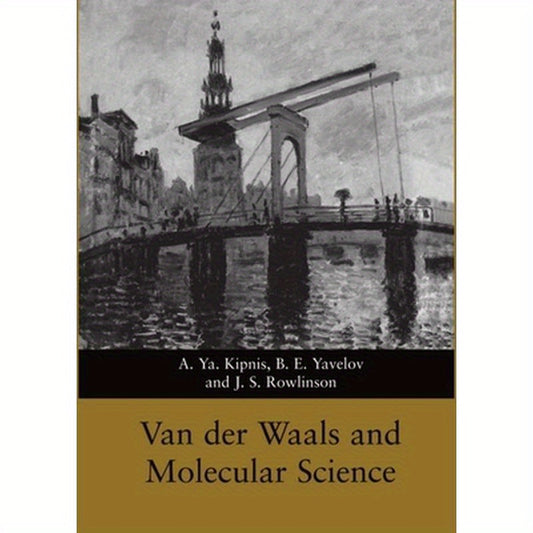 Van Der Waals and Molecular Science