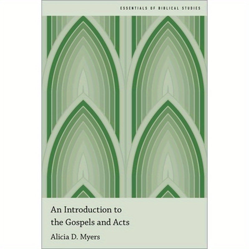 An Introduction to the Gospels and Acts