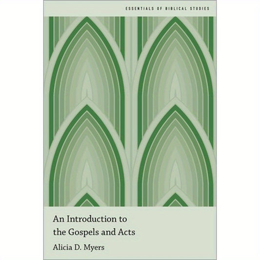 An Introduction to the Gospels and Acts