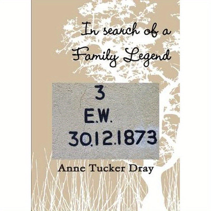 In search of a family legend