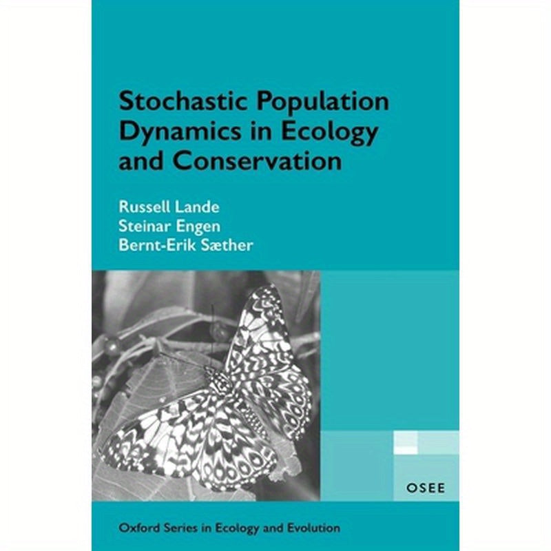 Stochastic Population Dynamics in Ecology and Conservation