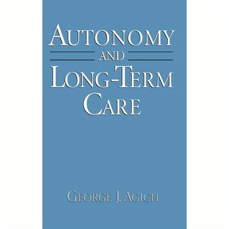 Autonomy and Long-Term Care