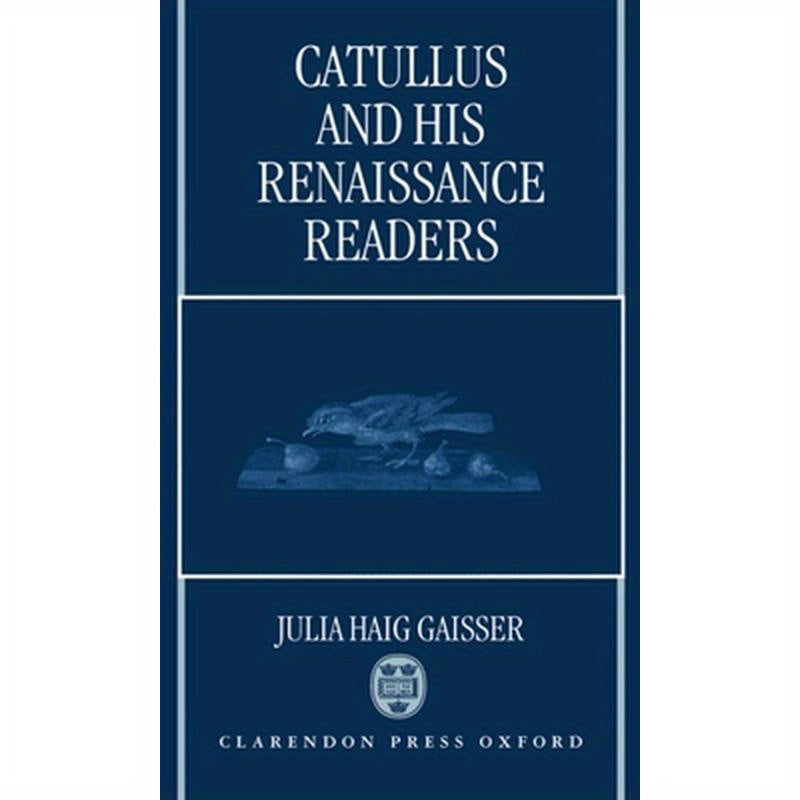 Catullus and His Renaissance Readers