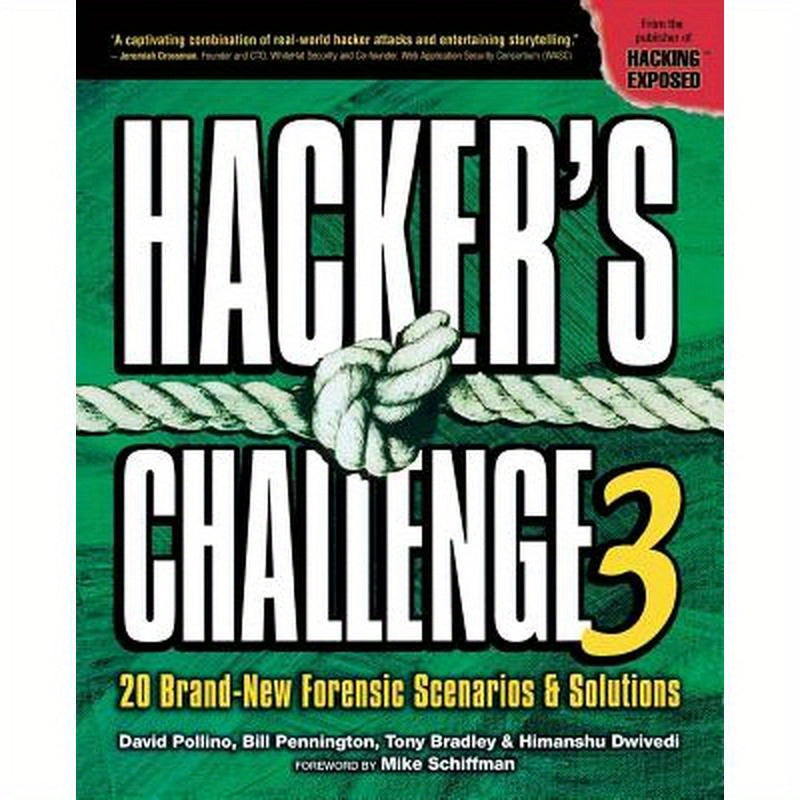 Hacker's Challenge 3: 20 Brand New Forensic Scenarios & Solutions